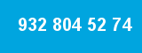 932 804 52 74